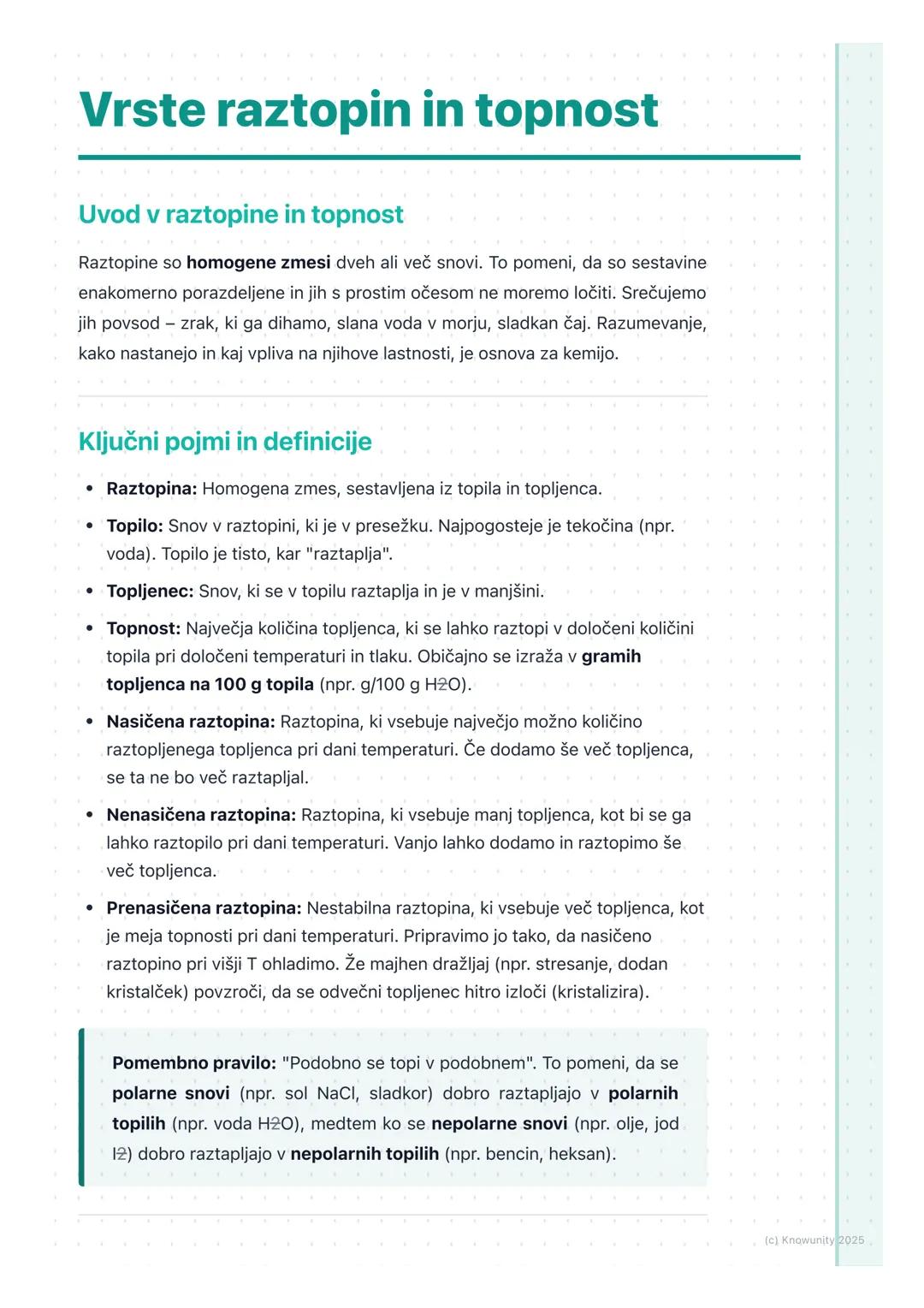 # Vrste raztopin in topnost

Uvod v raztopine in topnost

Raztopine so homogene zmesi dveh ali več snovi. To pomeni, da so sestavine
enakome
