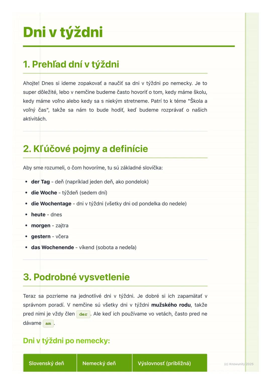 # Dni v týždni

1. Prehľad dní v týždni

Ahojte! Dnes si ideme zopakovať a naučiť sa dni v týždni po nemecky. Je to
super dôležité, lebo v n
