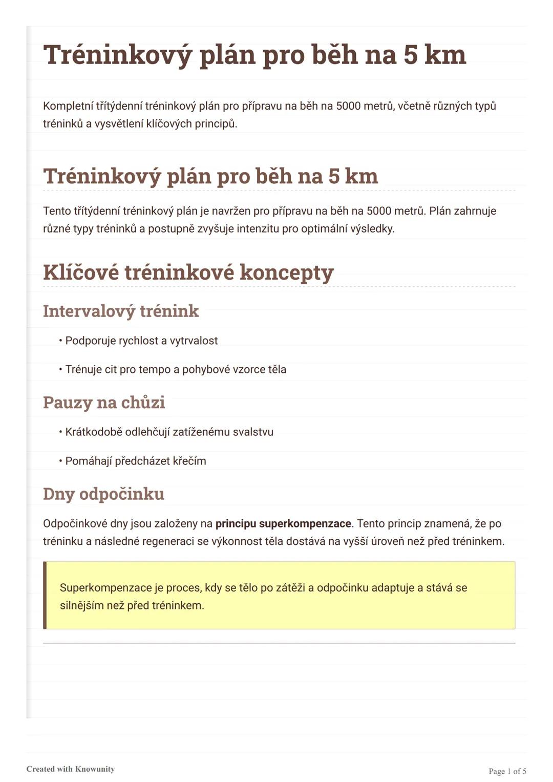 Tréninkový plán pro běh na 5 km
Kompletní třítýdenní tréninkový plán pro přípravu na běh na 5000 metrů, včetně různých typů
tréninků a vysvě