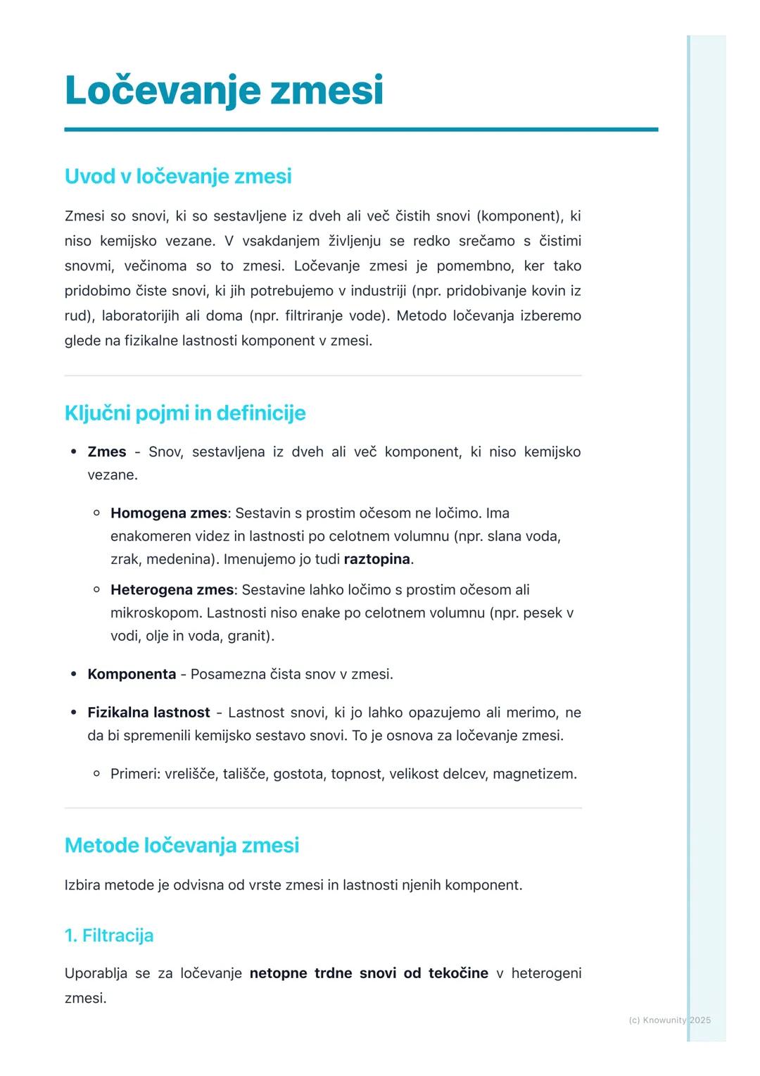 # Ločevanje zmesi

## Uvod v ločevanje zmesi

Zmesi so snovi, ki so sestavljene iz dveh ali več čistih snovi (komponent), ki
niso kemijsko v