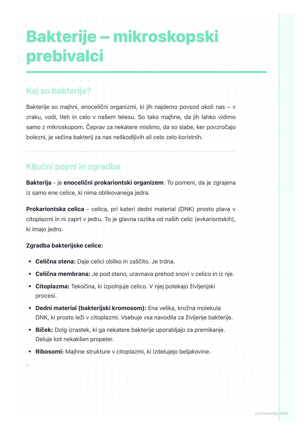 # Bakterije - mikroskopski
prebivalci

Kaj so bakterije?

Bakterije so majhni, enocelični organizmi, ki jih najdemo povsod okoli nas v
zraku