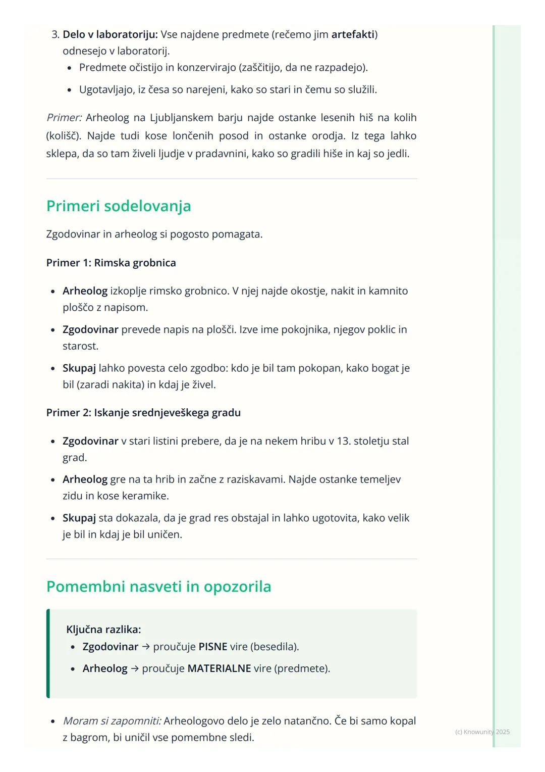 # Zgodovinar in arheolog

Kaj sta zgodovinar in arheolog?

Zgodovina ni samo učenje o kraljih in bitkah. Je kot detektivsko delo.
Zgodovinar