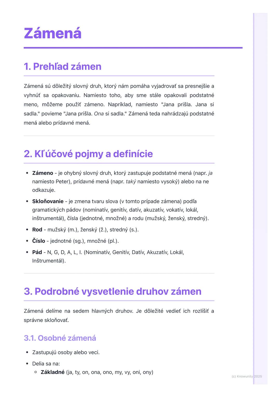 # Zámená

1. Prehľad zámen

Zámená sú dôležitý slovný druh, ktorý nám pomáha vyjadrovať sa presnejšie a
vyhnúť sa opakovaniu. Namiesto toho,