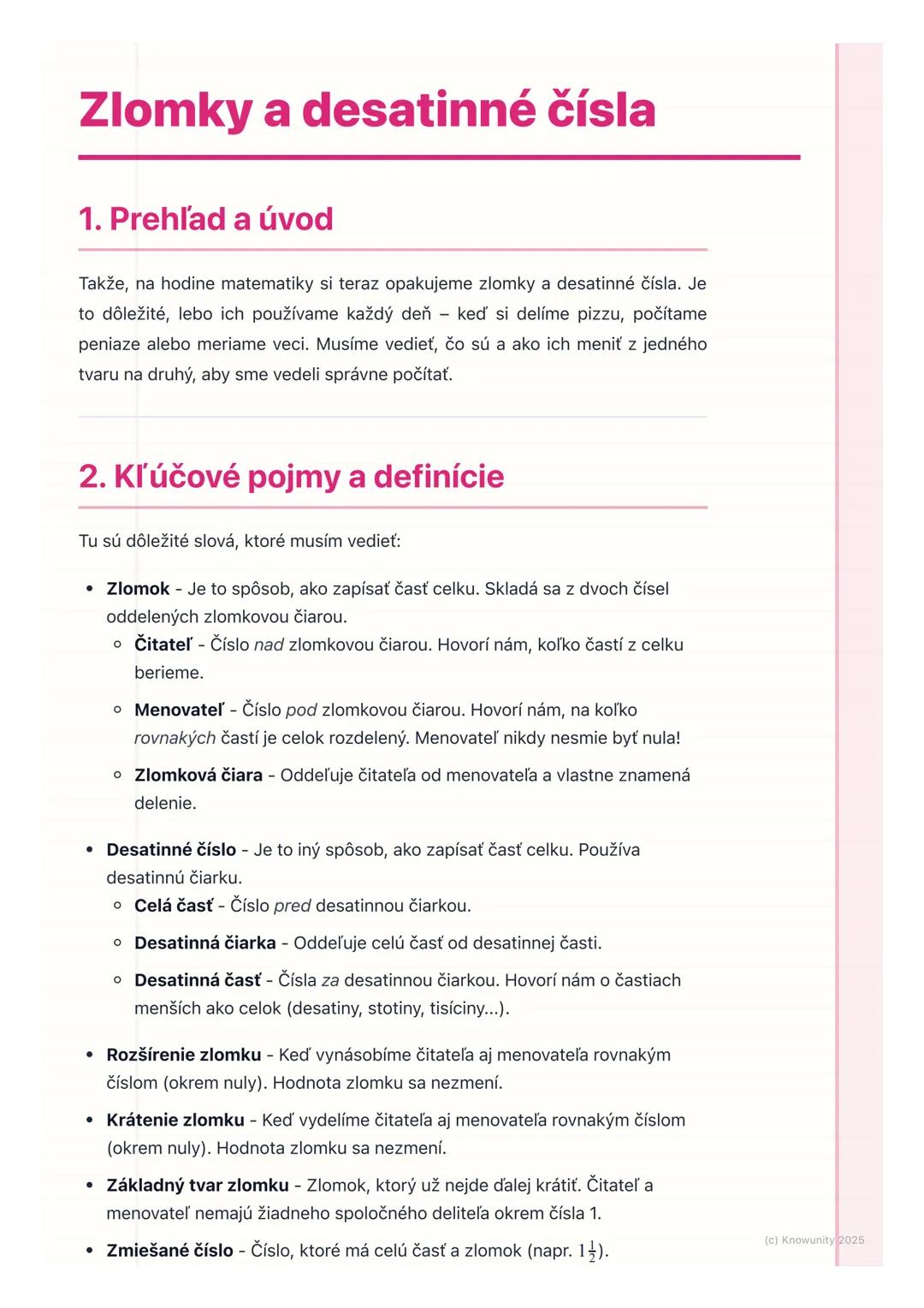 # Zlomky a desatinné čísla

## 1. Prehľad a úvod

Takže, na hodine matematiky si teraz opakujeme zlomky a desatinné čísla. Je
to dôležité, l