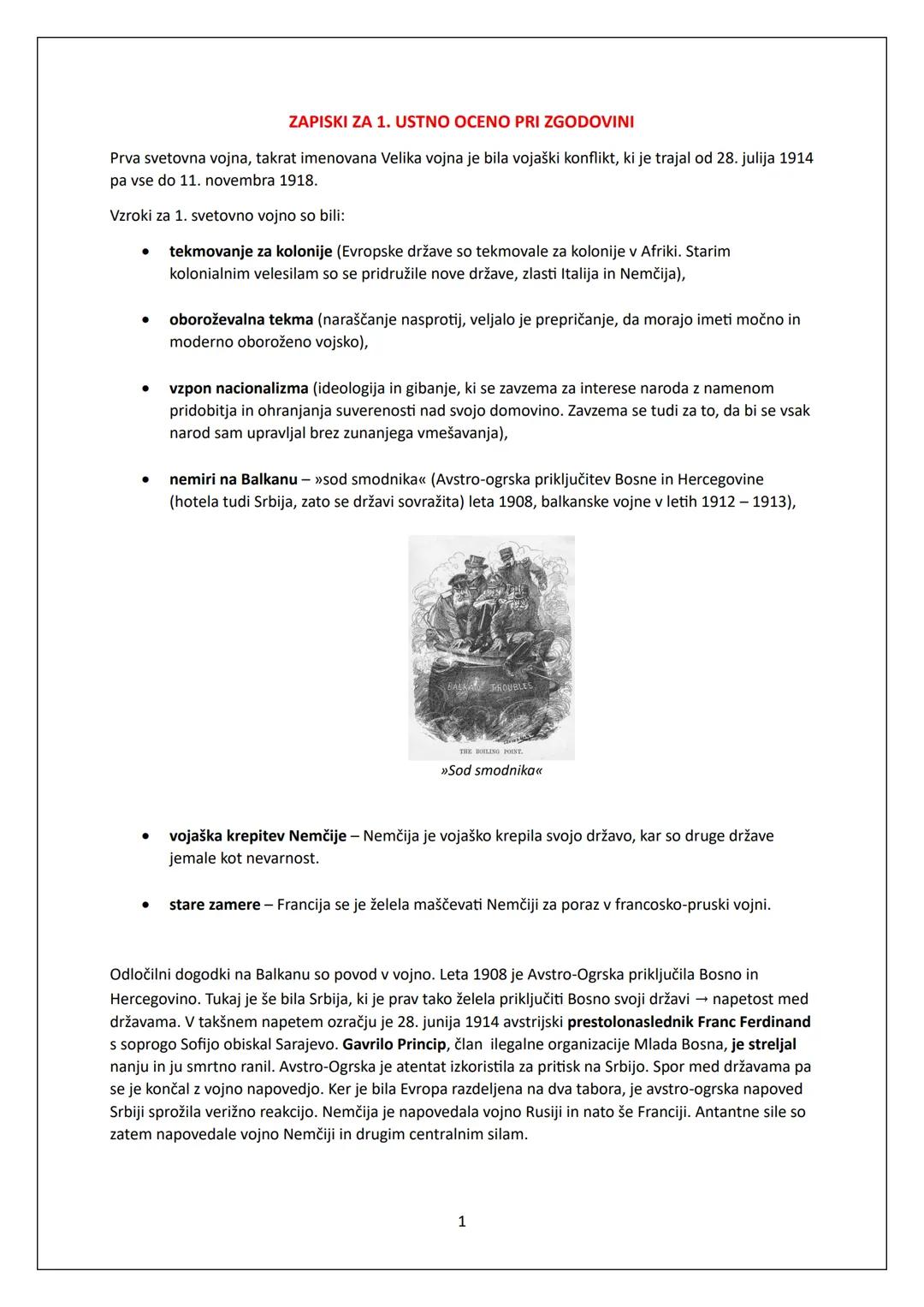 # ZAPISKI ZA 1. USTNO OCENO PRI ZGODOVINI
Prva svetovna vojna, takrat imenovana Velika vojna je bila vojaški konflikt, ki je trajal od 28.
