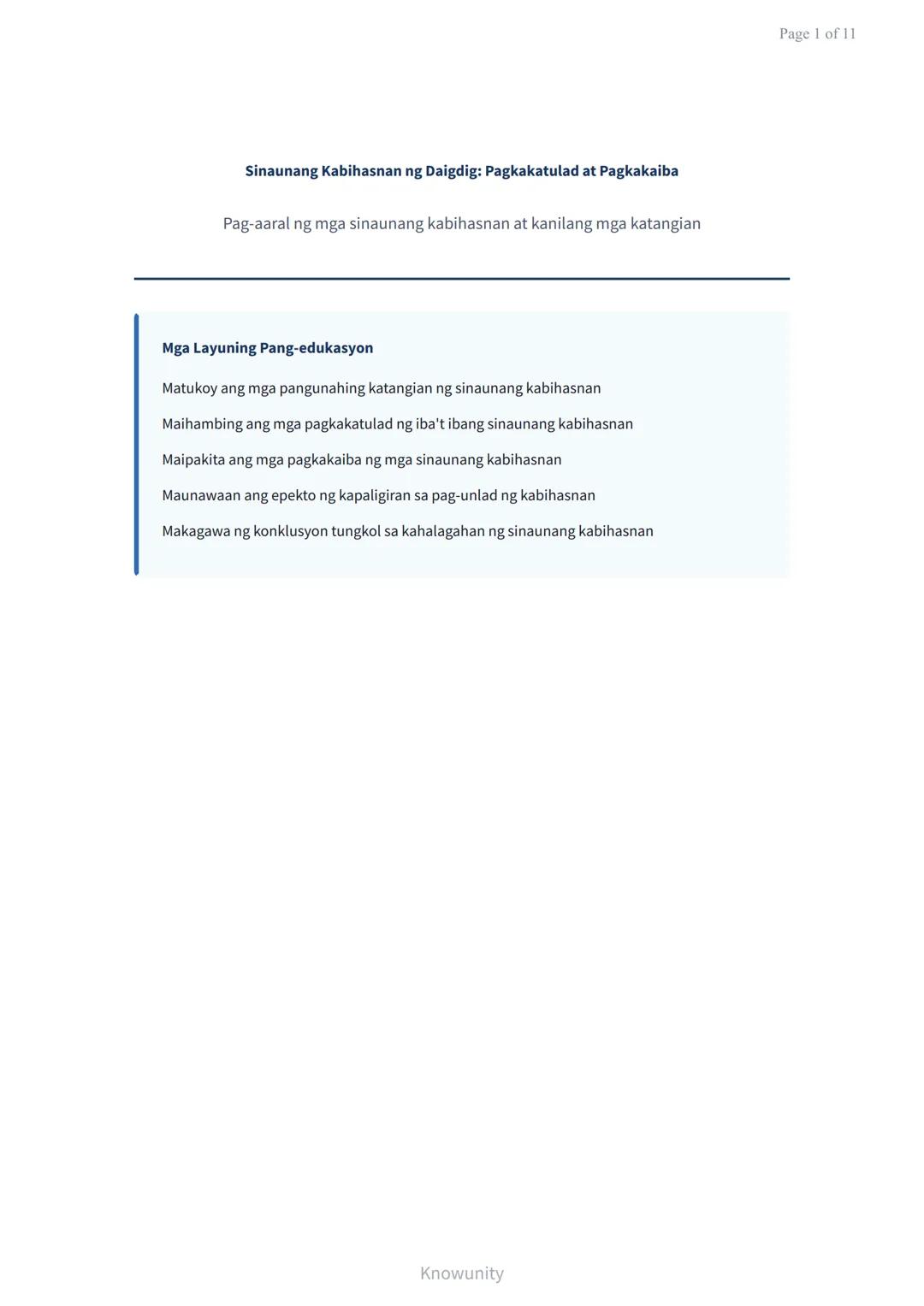 # Sinauang Kabihasnan ng Daigdig: Pagkakatulad at Pagkakaiba
Pag-aaral ng mga sinauang kabihasnan at kanilang mga katangian
## Mga Layunin